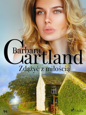 cover image of Zdążyć z miłością--Ponadczasowe historie miłosne Barbary Cartland